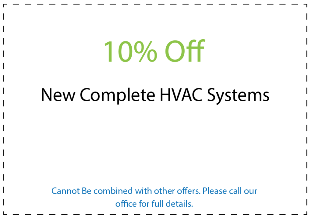 10% Off New Complete HVAC Systems
